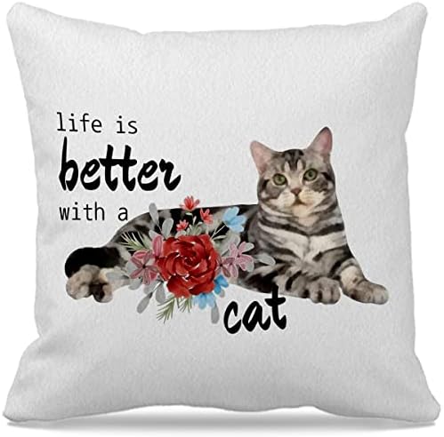 נושאי חתול 18 ″ × 18 ″ החיים טובים יותר עם חתול מצחיק שוכב שוכב פרחוני זריקת כרית לזרוק כרית לסלון בנות בנות חדר ספה ספה עיצוב מיטה, אוהבי